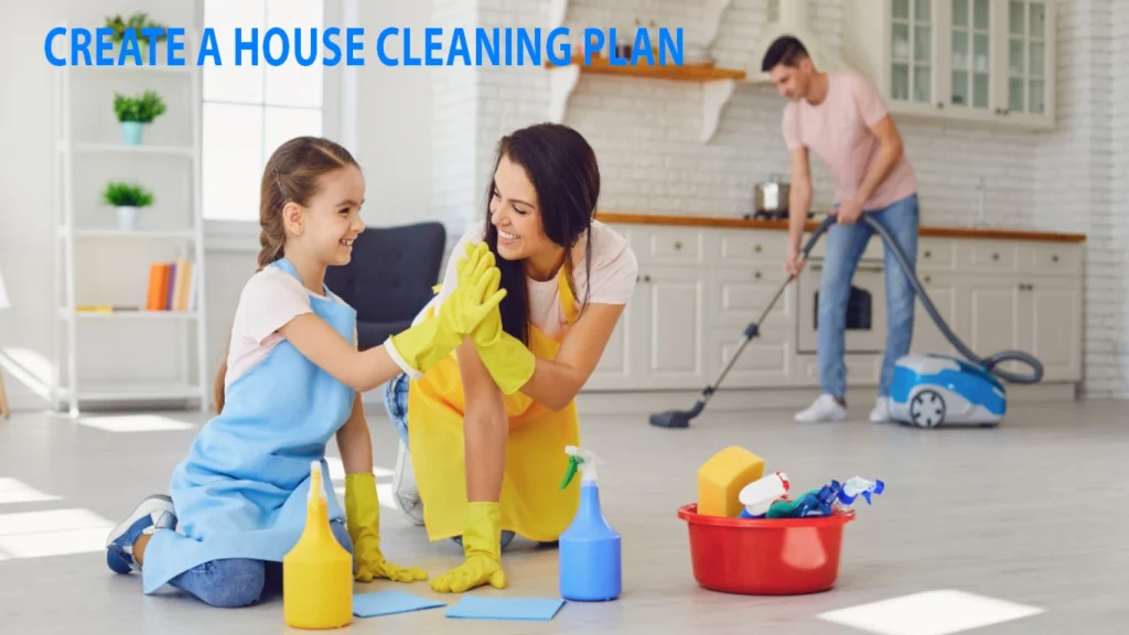 How to Create a House Cleaning Plan